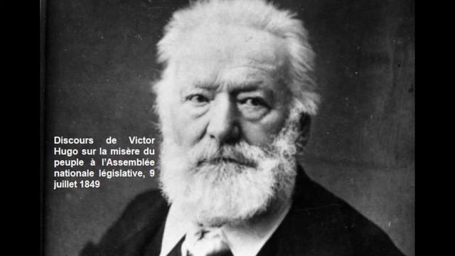 Discours de Victor Hugo sur la misère du peuple Assemblée nationale législative 9 juillet 1849 смотреть онлайн