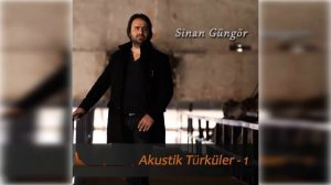 Sinan Güngör - O Yar Gelir