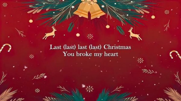 Last Christmas – Ariana Grande
