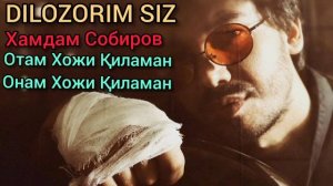 Хамдам собиров ❤ Отам хожи қиламан онам хожи қиламан  ( Улугбек рахматуллаев)  ❤❤❤ Dilozorim siz  ❤