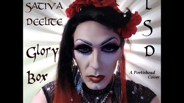 Lady Sativa Deelite - Glory Box смотреть онлайн