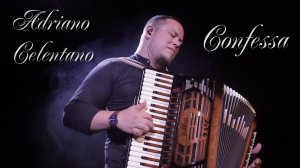 Adriano Celentano - Confessa (accordion cover Bogdan Denishchuk)