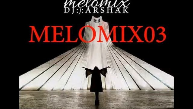 DJ ARSHAK _ MELOMIX03 смотреть онлайн