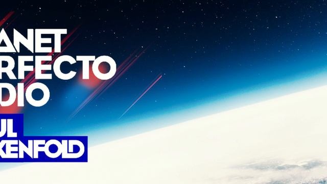 Planet Perfecto 648 (With Paul Oakenfold) 03.04.2023 смотреть онлайн