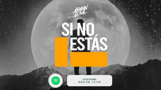 SI NO ESTÁS (Remix) - ÍÑIGO QUINTERO - Braian Leiva смотреть онлайн