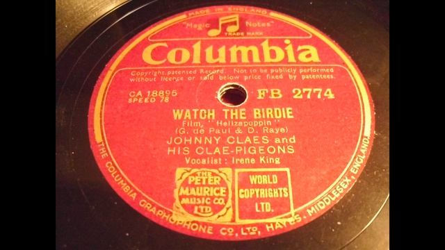 Johnny Claes and his Clae-Pigeons: Watch the birdie (London 1942) смотреть онлайн