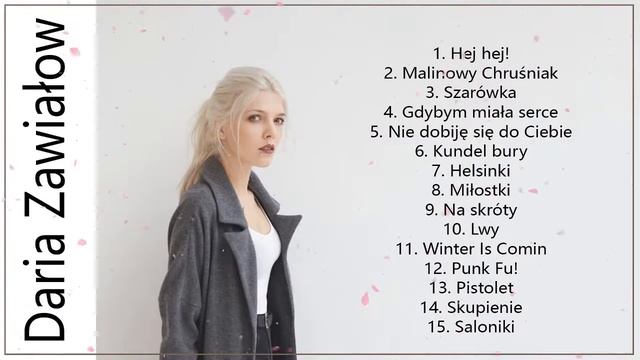 Daria Zawiałow Najlepsze Piosenki    Daria Zawiałow
