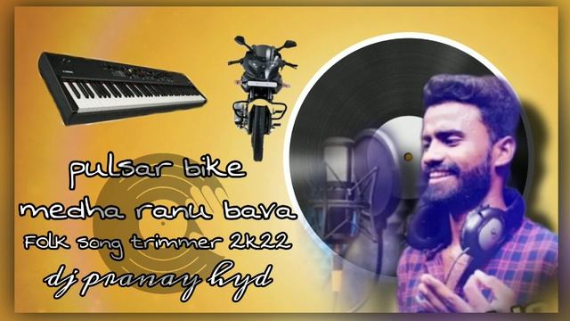 FOlK song trimmer . pulsar bike medha ranu bava song (EDM) 2k22 . dj PrAnaY HyD смотреть онлайн