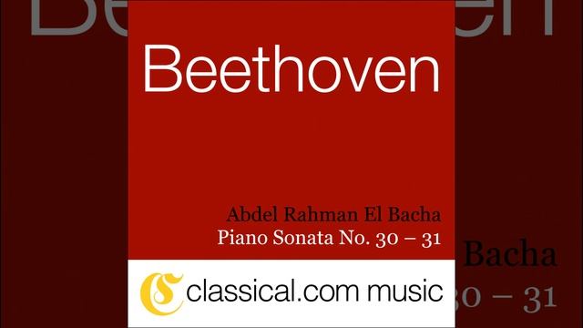 Piano Sonata No. 31 in A flat, Op. 110 - Moderato cantabile molto espressivo смотреть онлайн