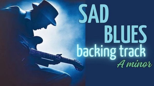 A minor Рок баллада гитарная минусовка / Sad Minor Blues BACKING TRACK JAM in A