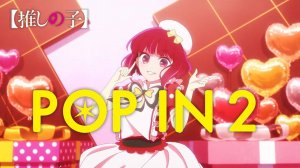 Звездное дитя 2 "B-Komachi - POP IN 2 「4K 60fps」