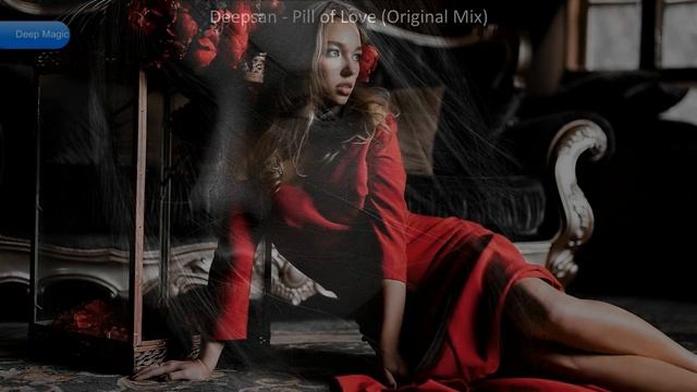 Deepsan - Pill Of Love (Original Mix)