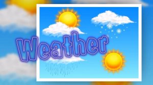 WEATHER - Sing and Speak English / Английский по песням для начинающих
