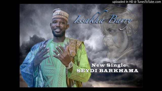 ISSAKHA BARRY SEYDI BARHAMA смотреть онлайн