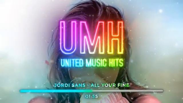 Jordi Sans - All Your Fine [EDM #HITS] [Top Charts 2020] [United Music Hits] смотреть онлайн