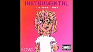Lil Pump  -BOSS [INSTRUMENTAL]Prod.By ΞPØWLΞ