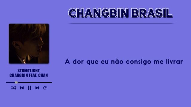 [LEGENDADO PT-BR] [Stray Kids : SKZ-PLAYER] Changbin (Feat. Bang Chan) 