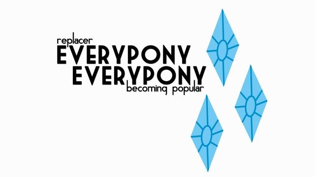 Replacer - Everypony Everypony (Becoming Popular Remix) смотреть онлайн