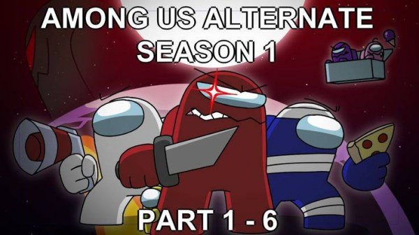 Among Us Animation Alternate Season 1 __ Part 1 - 6 __ @Rodamrix