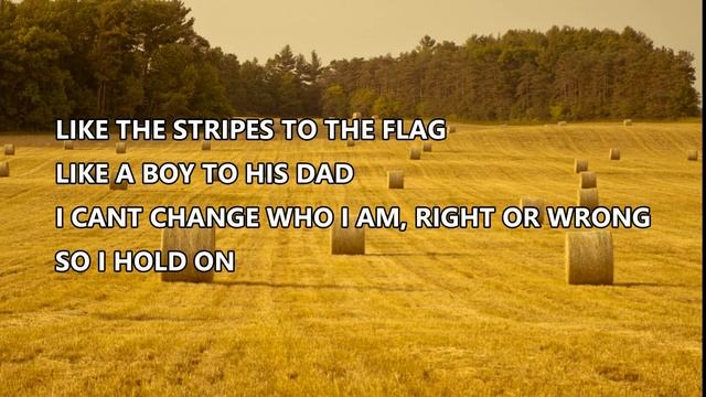 Dierks Bentley - I Hold On Lyrics смотреть онлайн
