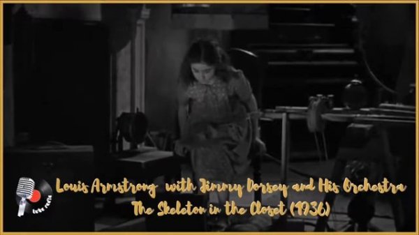 Skeleton in the Closet - Louis Armstrong with Jimmy Dorsey & His Orchestra (1936)