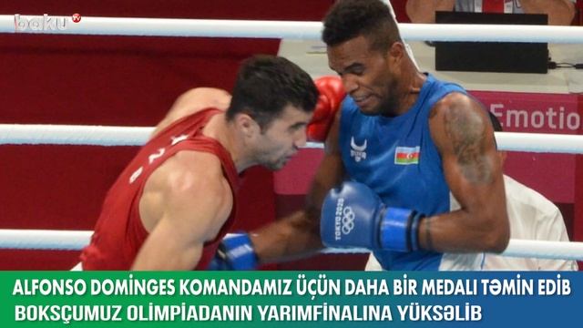 Boksçumuz Alfonso Dominges Olimpiya oyunlarında finalın bir addımlığında - Baku TV смотреть онлайн