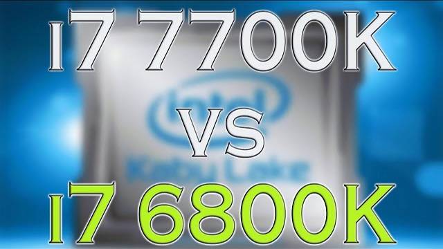 7700K Vs 6800K – BENCHMARK PERFORMANCE TEST – KABY LAKE Vs BROADWELL-E / REVIEW AND COMPARISON /