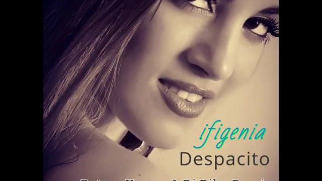 Ifigenia - Despacito (Cover) Remix by Petros Karras & DJ Piko смотреть онлайн
