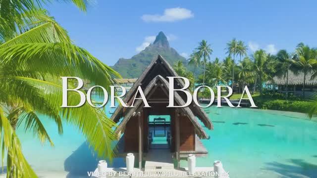 Visit Bora Bora Beautifull 4K Video Ultra HD - Scenic Relaxation Film with Calming Piano Music смотреть онлайн