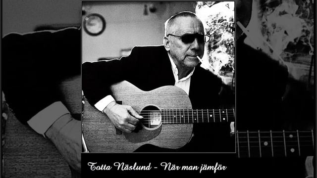Totta Näslund - När man jämför смотреть онлайн