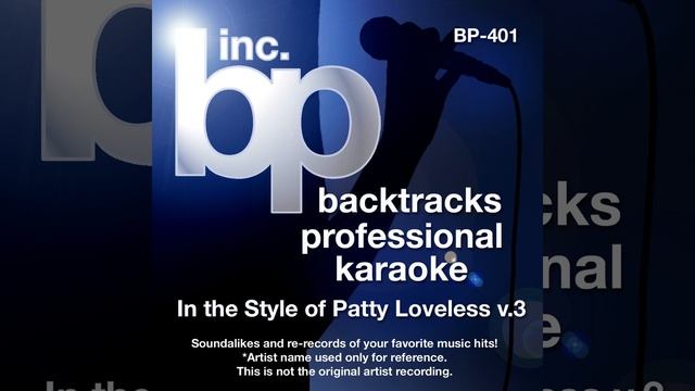 If My Heart Had Windows (Karaoke With Background Vocals) (In the Style of Patty Loveless) смотреть онлайн