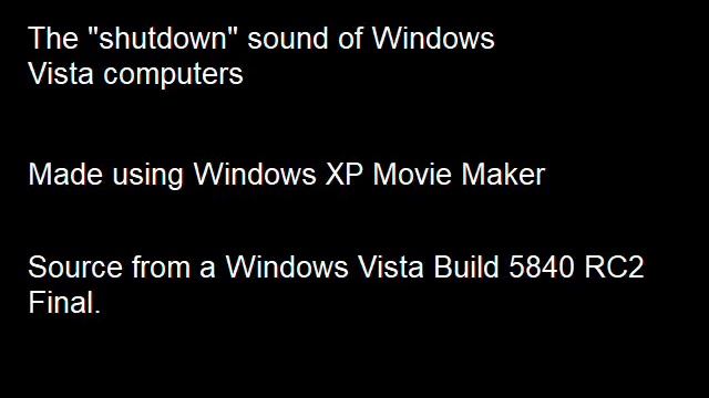 Windows Vista Shutdown Sound смотреть онлайн