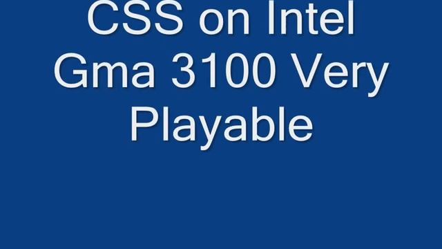CSS intel gma 3100 смотреть онлайн