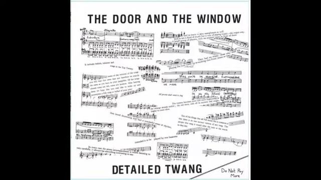 The Door And The Window - Detailed Twang смотреть онлайн