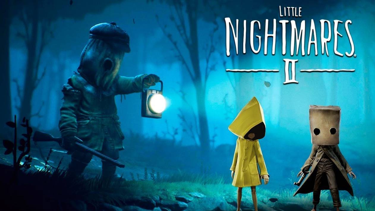 Little Nightmares II  ( 1 часть )