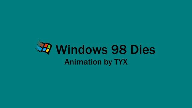 Windows 98 Dies Original Intro (Remastered) смотреть онлайн