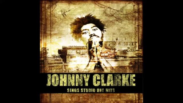 Johnny Clarke Sings Studio 1 Hits - If It Don't Work Out смотреть онлайн