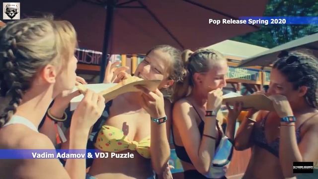 Vadim Adamov & VDJ Puzzle - Pop Release Spring 2020 ★Part №2★ смотреть онлайн