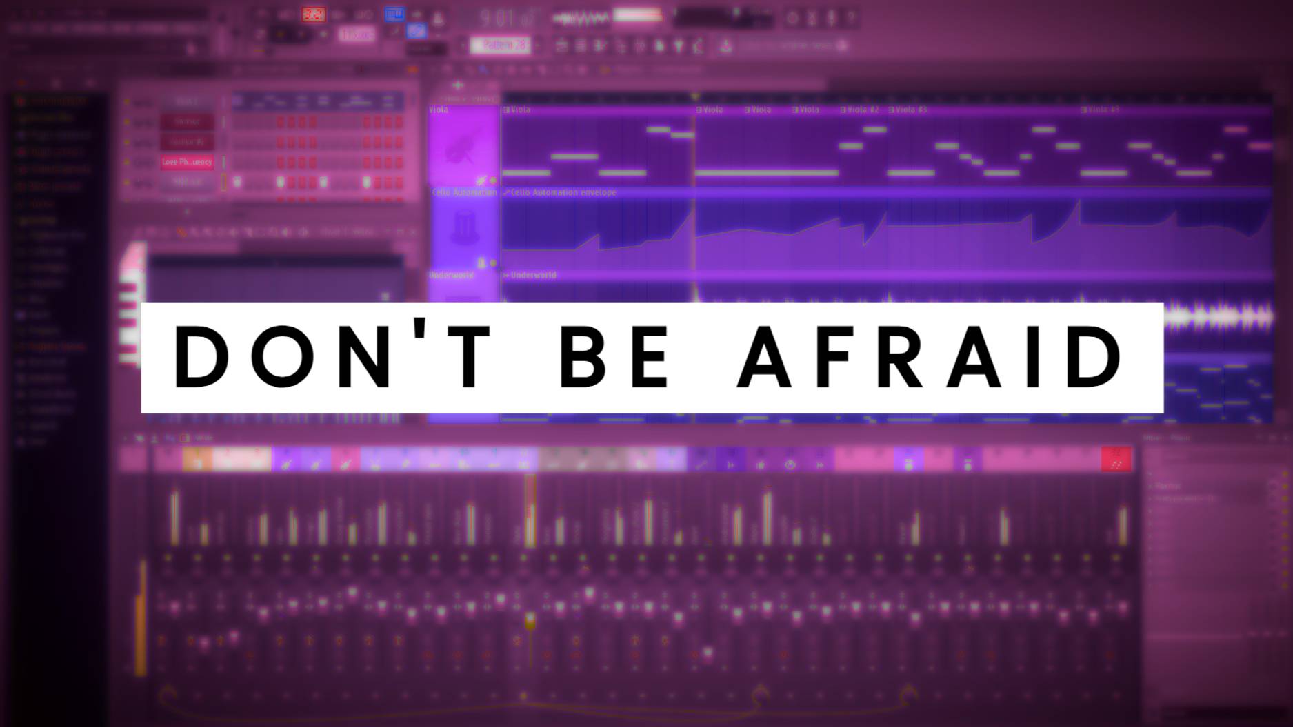 Don't Be Afraid  | Fl Studio