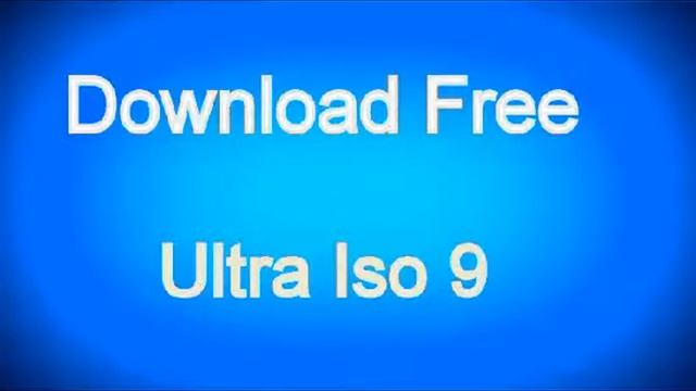 Ultra ISO.9.3 Download FREE смотреть онлайн