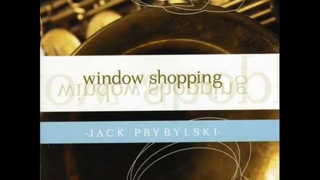Jack Prybylski - Window Shopping смотреть онлайн