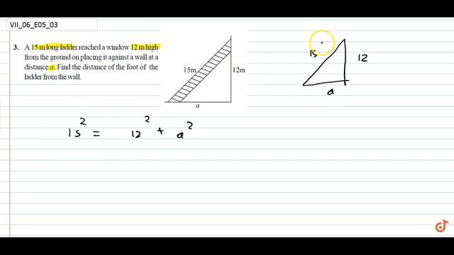 A 15 m long ladder reached a window 12 m highfrom the ground on placing it against a wall at a d... смотреть онлайн