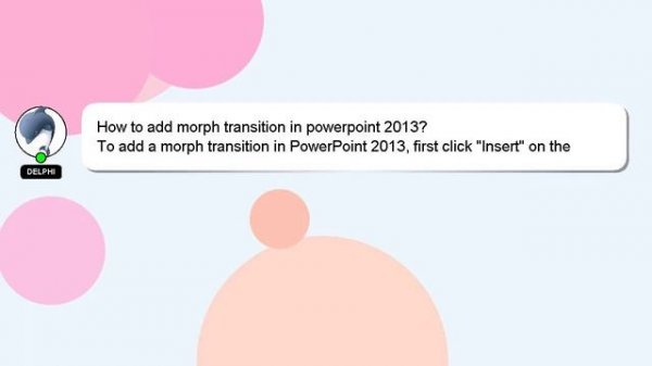 How to add morph transition in powerpoint 2013?