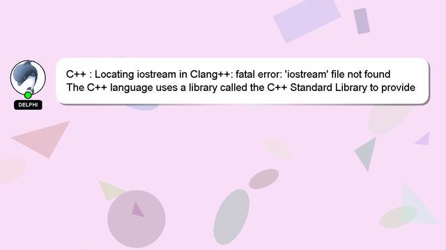 C++ : Locating iostream in Clang++: fatal error: 'iostream' file not found смотреть онлайн