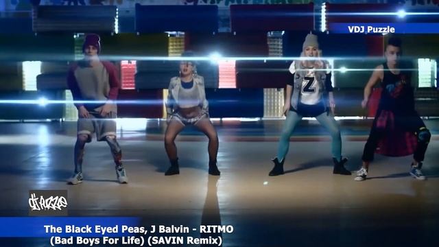 The Black Eyed Peas, J Balvin - RITMO [Bad Boys For Life] [SAVIN Remix] clip 2K20 ★VDJ Puzzle★ смотреть онлайн