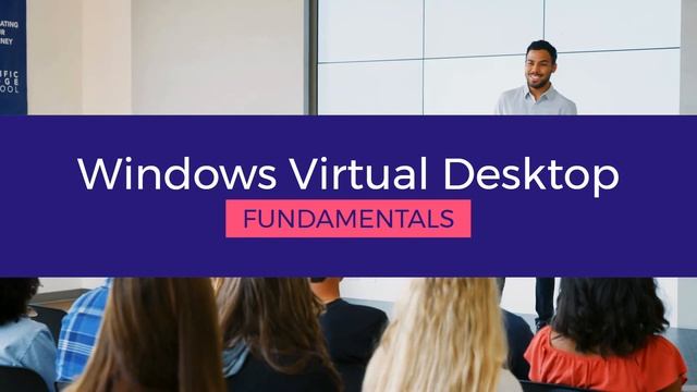 Learn Azure Windows Virtual Desktop смотреть онлайн