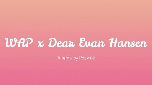 WAP x Dear Evan Hansen (Waving Through a Window) смотреть онлайн