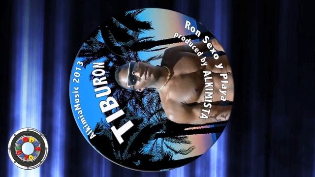 RON SEXO Y PLAYA TIBURON - Alkimia Music - powered by TODOS JUNTOS смотреть онлайн