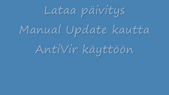 Avira AntiVir Personal - päivitysten manuaalinen asennus - Windows Vista смотреть онлайн