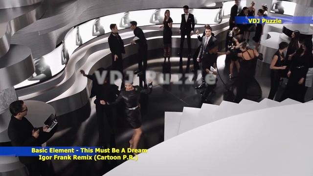 Basic Element - This Must Be A Dream (Igor Frank Remix) clip 2K19 ★VDJ Puzzle★ смотреть онлайн